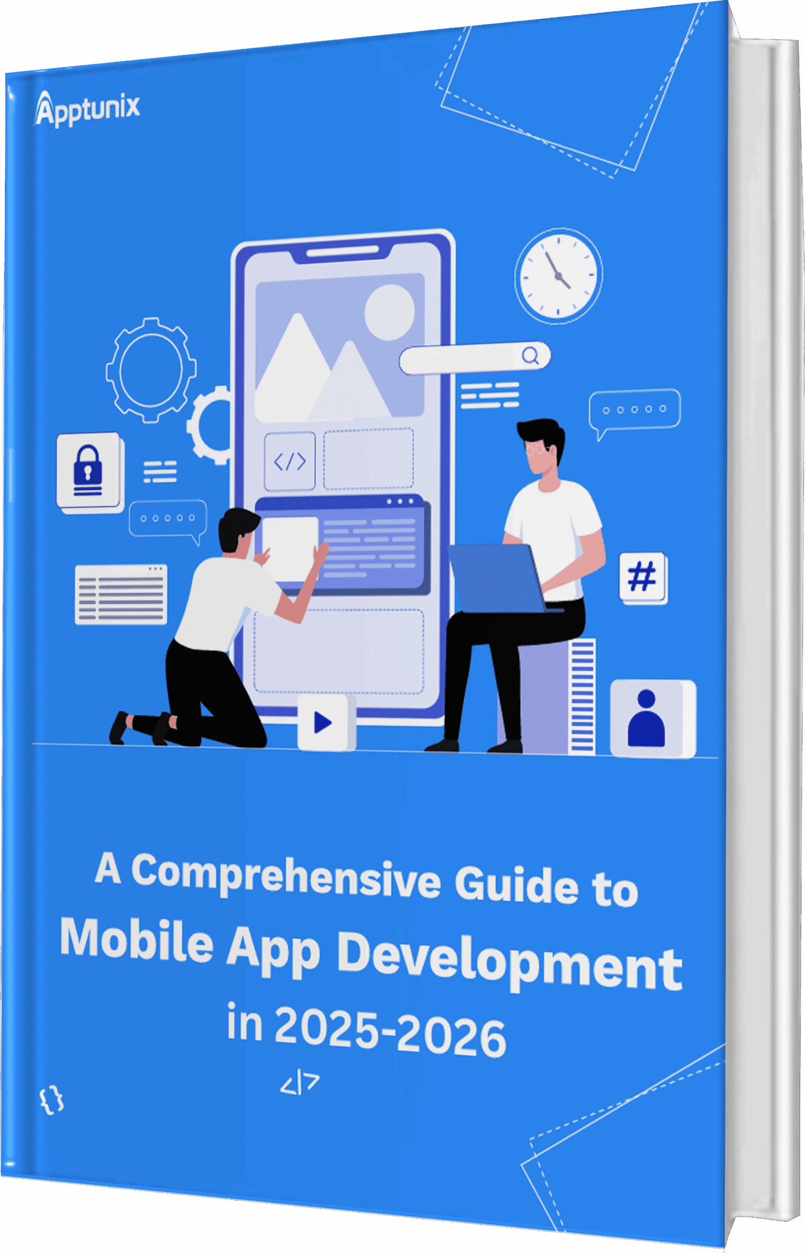 A Comprehensive Guide To Mobile App Development in 2025 - 2026