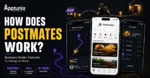 How Does Postmates Work: Business Model, Essential Features, Fundings and More
