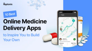10 Best Online Medicine Delivery Apps to Inspire You to Build Your Own