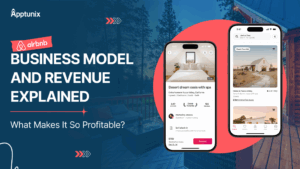 Airbnb Business Model and Revenue Explained: What Makes It So Profitable?
