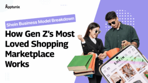 Shein Business Model Breakdown: How Gen Z’s Most Loved Shopping Marketplace Works