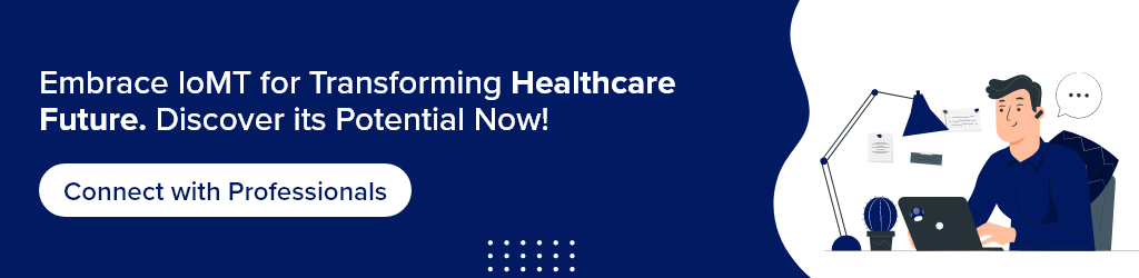  Implement IoMT in The Healthcare