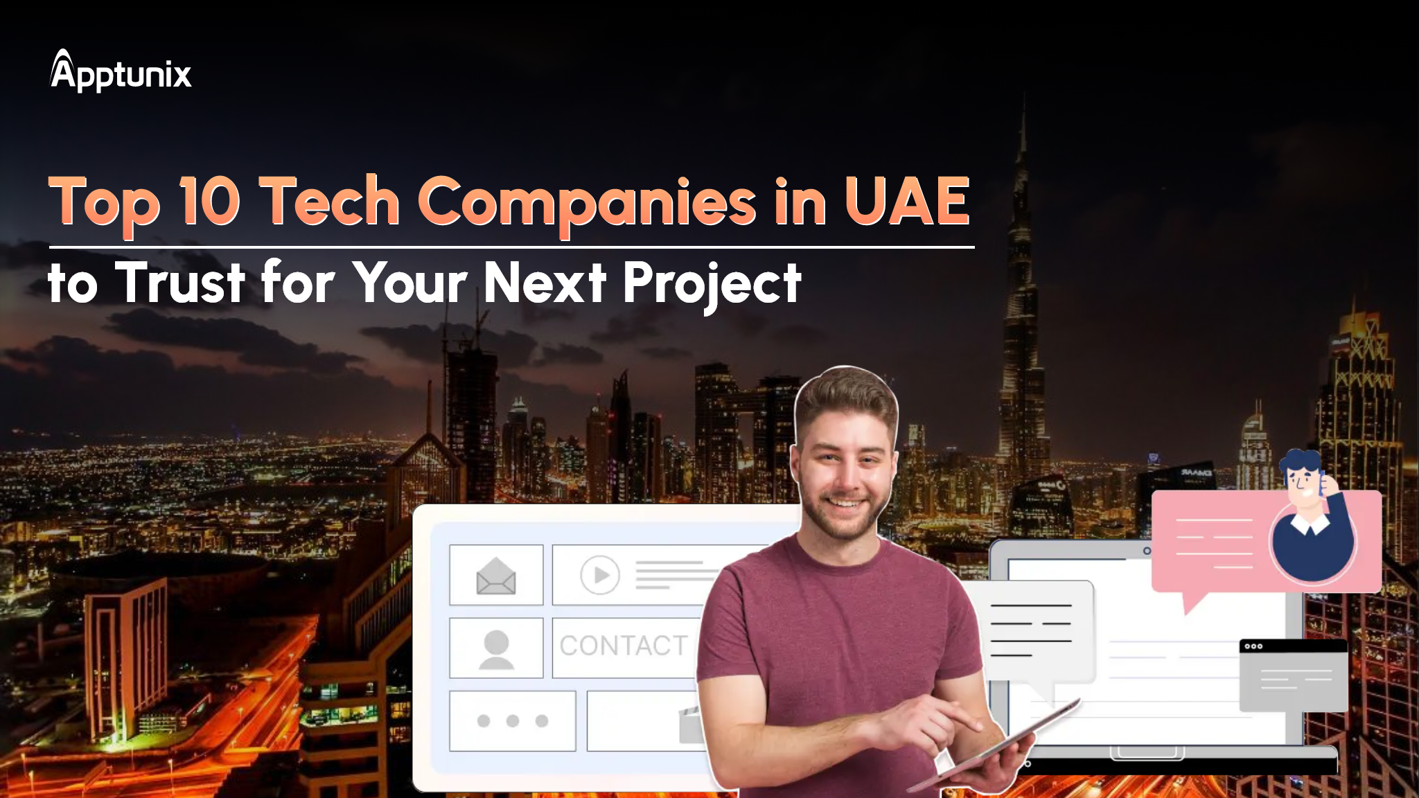 Top 10 Tech Companies in UAE to Trust for Your Next Project