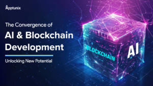 The Convergence of AI and Blockchain Development: Unlocking New Potential