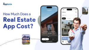 How Much Does a Real Estate App Cost? A Detailed Guide