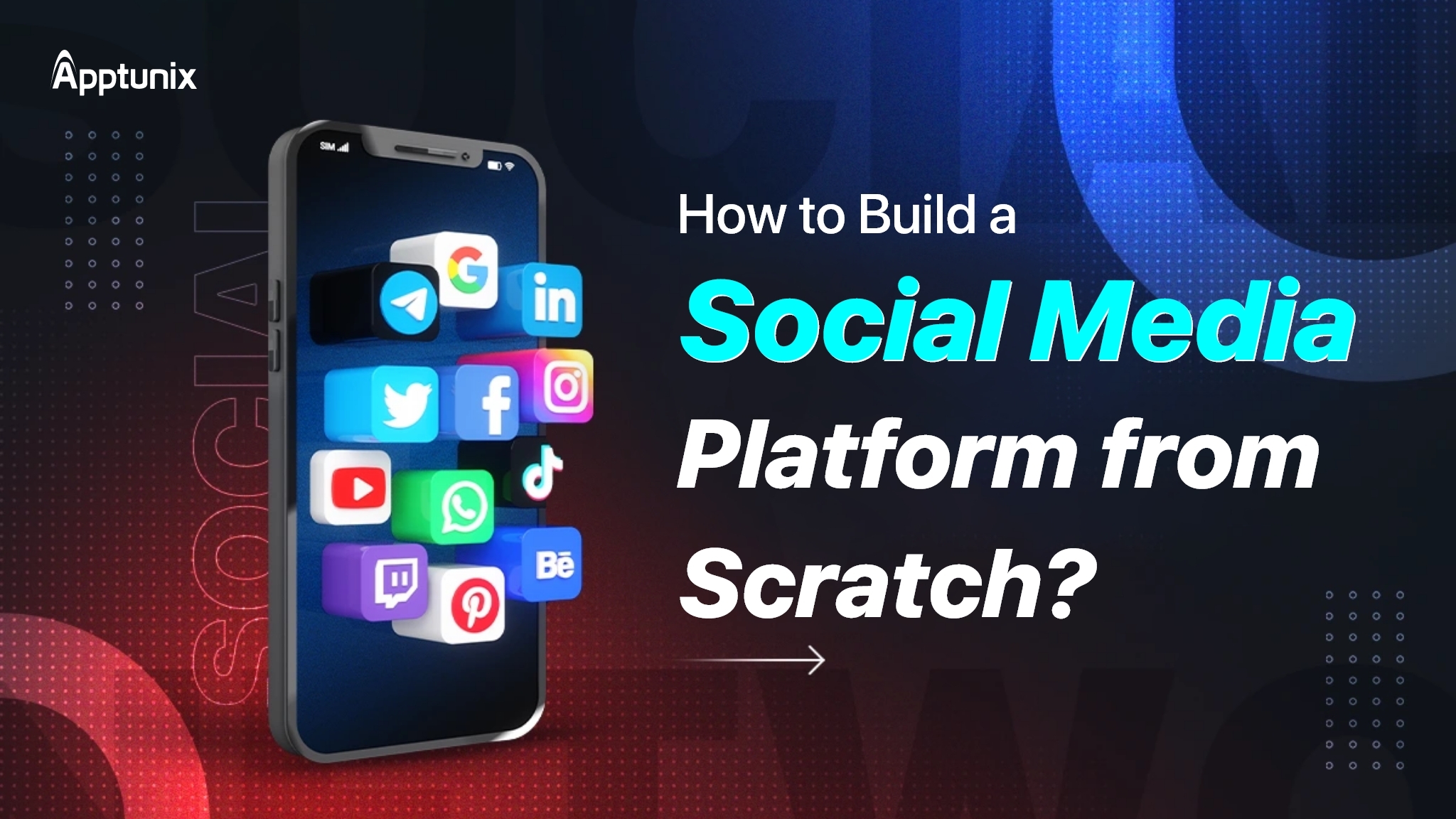 How to Build a Social Media Platform from Scratch? build a social network from scratch