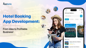 Hotel Booking App Development: From Idea to Profitable Business!