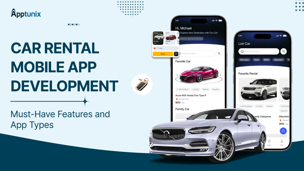 Car Rental Mobile App Development: Must-Have Features and App Types