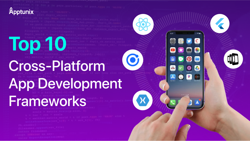 Top 10 Cross-Platform App Development Frameworks (2025)