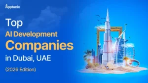 Top 10 Artificial Intelligence Development Companies in Dubai, UAE (2026)