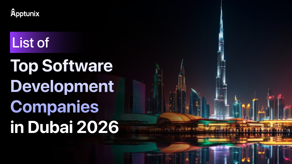 List of Top 10 Software Development Companies in Dubai, UAE 2026