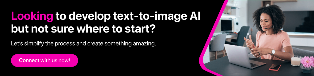 Develop text to image AI 
