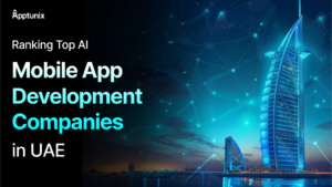 Top 10 Best Mobile App Development Companies in Dubai, UAE