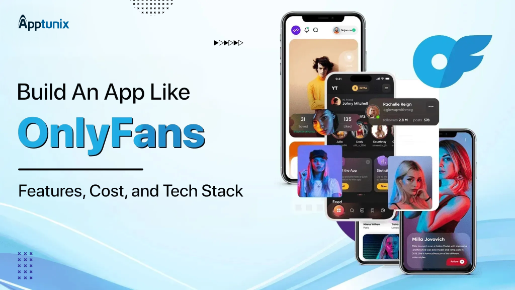 How To Create An App Like OnlyFans?