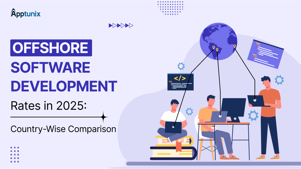 Guide to Offshore Software Development Rates by Country in 2025