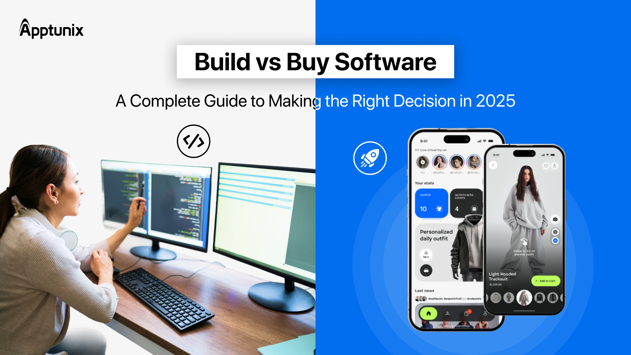 Build vs Buy Software - A Complete Guide to Making the Right Decision in 2025