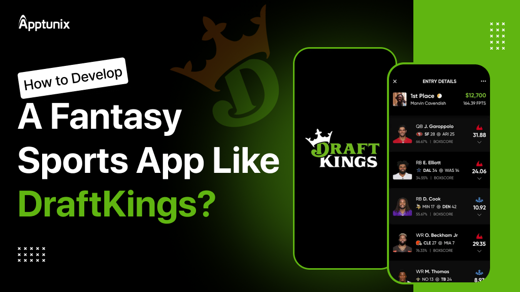 How to Develop A Fantasy Sports App Like DraftKings?