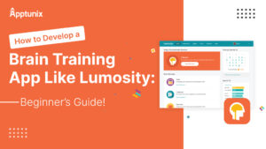 From Concept to Launch: Building Your Own Brain Training App like Lumosity