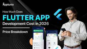 How Much Does Flutter App Development Cost in 2026
