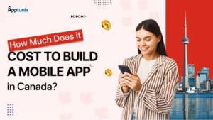 How Much Does It Cost to Build a Mobile App in Canada?