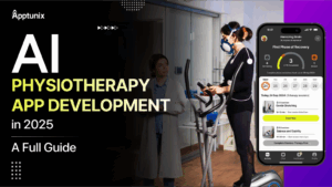 The Ultimate Guide to AI Physiotherapy App Development in 2025