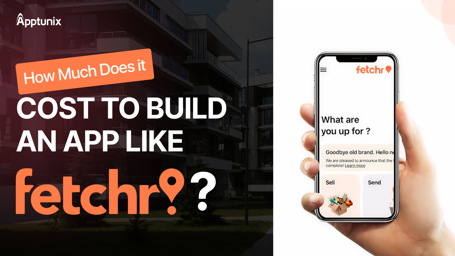 How Much Does it Cost to Build an App Like Fetchr?