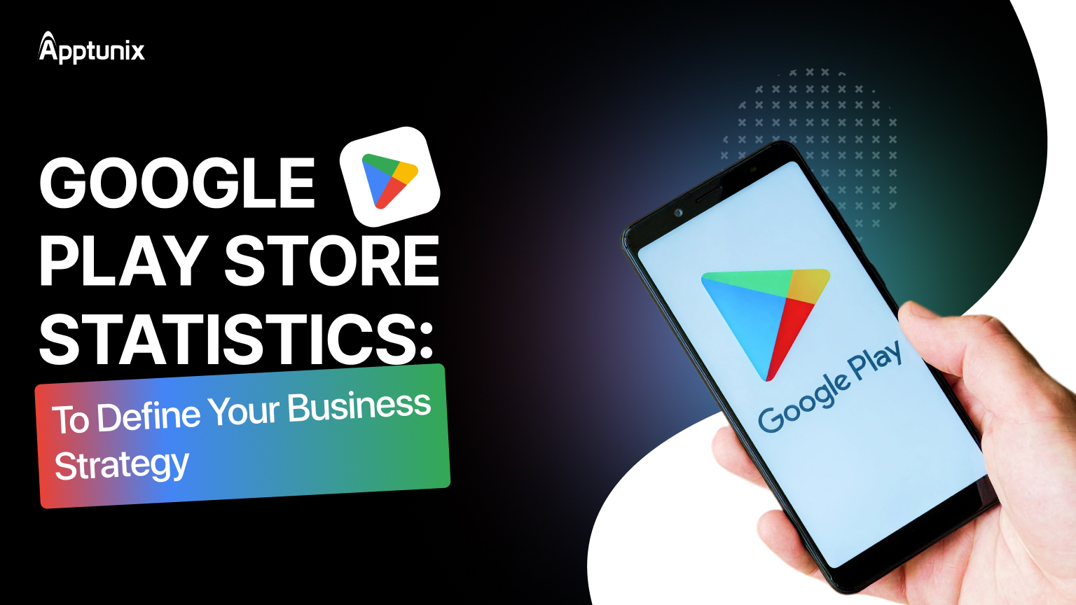 Google Play Store Statistics: That Will Define Your 2026 Business Strategy