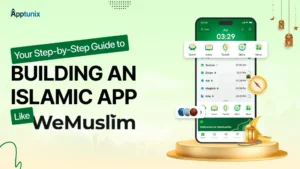 Your Step-By-Step Guide to Building an Islamic App Like WeMuslim