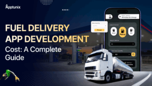 Fuel Delivery App Development Cost in 2025: Features, Process & Pricing Breakdown
