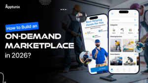 How to Build an On-Demand Marketplace in 2026?