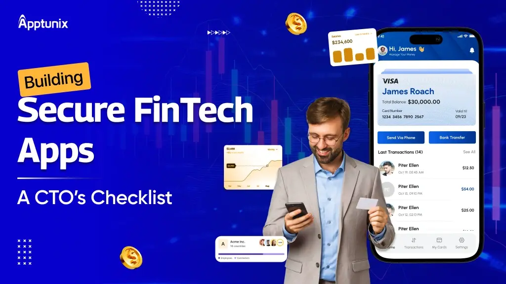 Building Secure FinTech Apps: A CTO’s Checklist