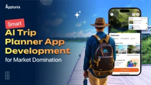 Smart AI Trip Planner App Development for Market Domination