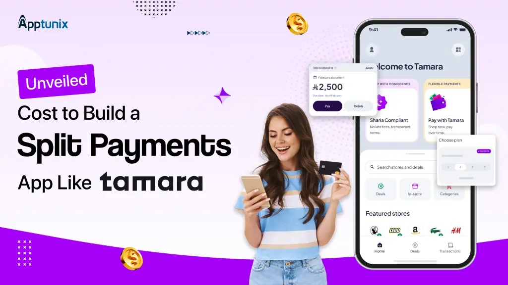 Unveiled - Cost to Build a Split Payments App Like Tamara