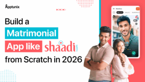 How to Build a Matrimonial App like Shaadi.com from Scratch?