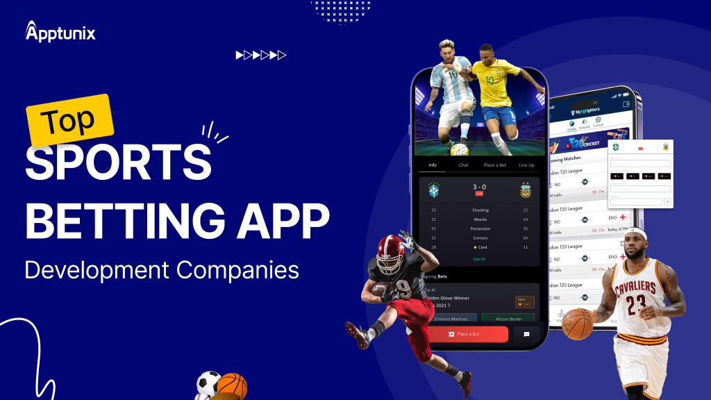 Top 15+ Sports Betting App Development Companies [Updated List]