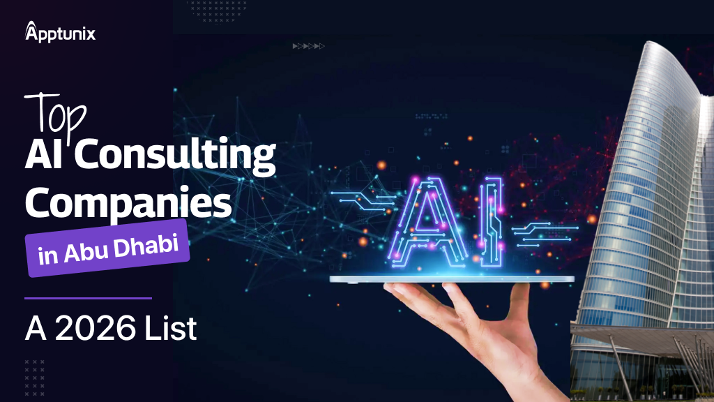 Top 10 AI Consulting Companies in Abu Dhabi, UAE | 2026