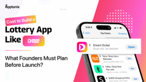 Cost to Build a Lottery App Like Dream Dubai: What Founders Must Plan Before Launch?