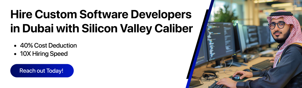 Hire Custom Software Developers in Dubai