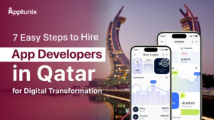 7 Easy Steps to Hire App Developers in Qatar for Digital Transformation