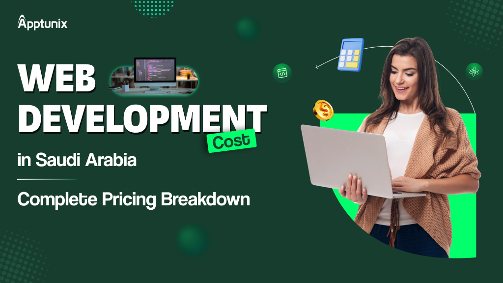 Web Development Cost in Saudi Arabia: Complete Pricing Breakdown