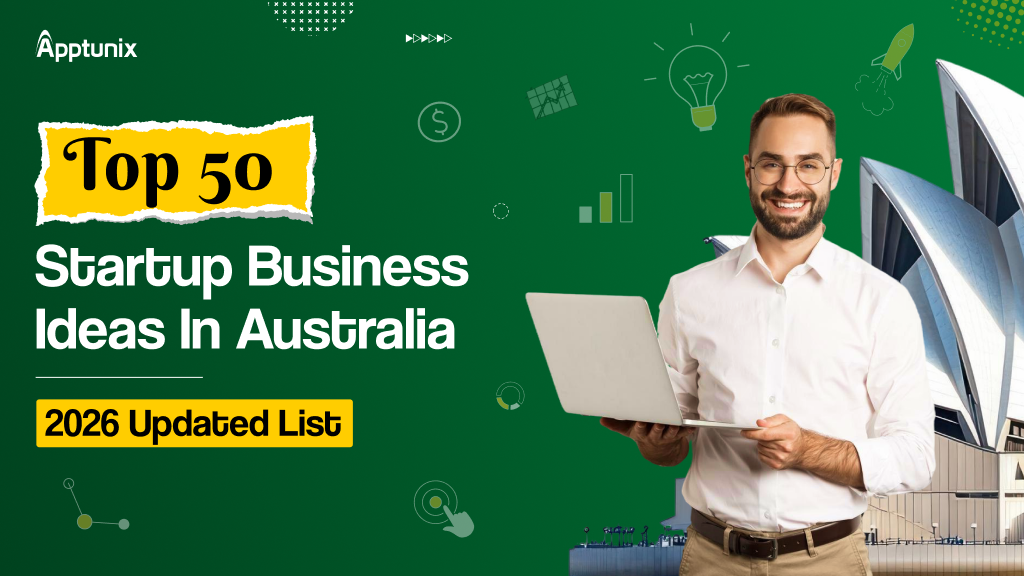 Top 50 Startup Business Ideas in Australia: 2026 Updated List