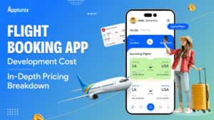 Flight Booking App Development Cost: In-Depth Pricing Breakdown