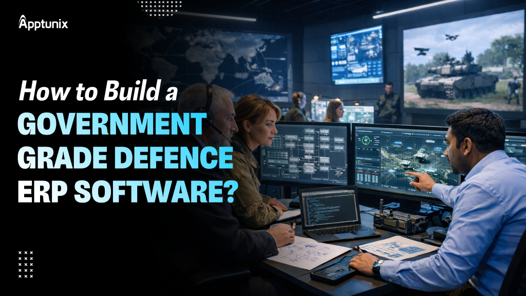 How to Build a Government-Grade Defence ERP Software?