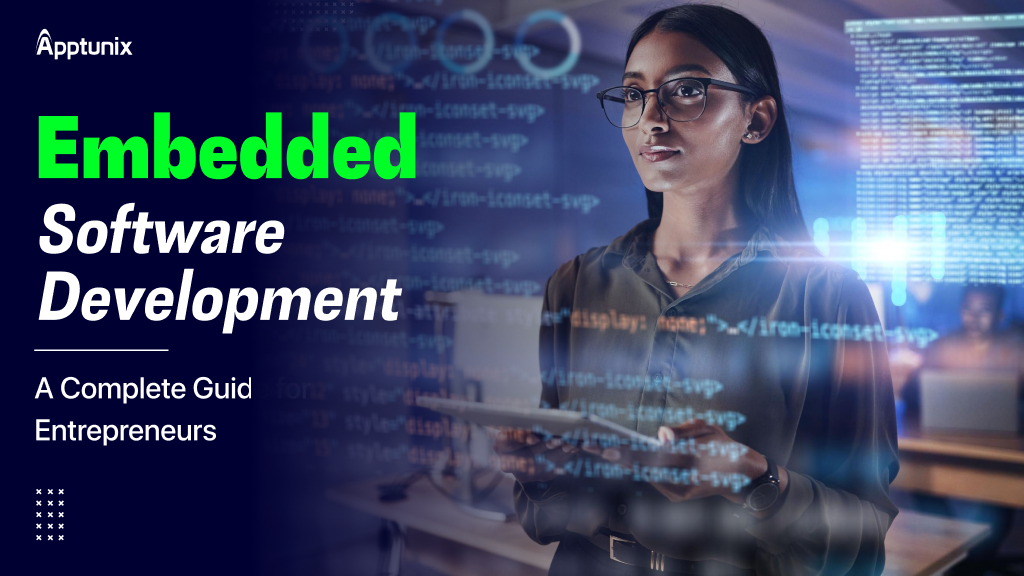 Embedded Software Development: A Complete Guide for Entrepreneurs
