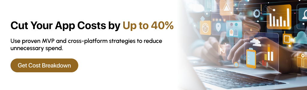 CTA: Cut Your App Costs by Up to 40%