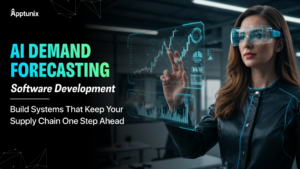 The Complete Guide to Developing AI Demand Forecasting Software