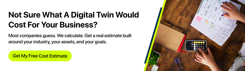 What A Digital Twin Would Cost For Your Business