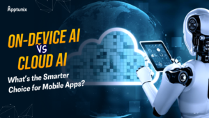 On-Device AI vs Cloud AI: What’s the Smarter Choice for Mobile Apps?