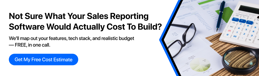 Cost to Develop Sales Reporting Software