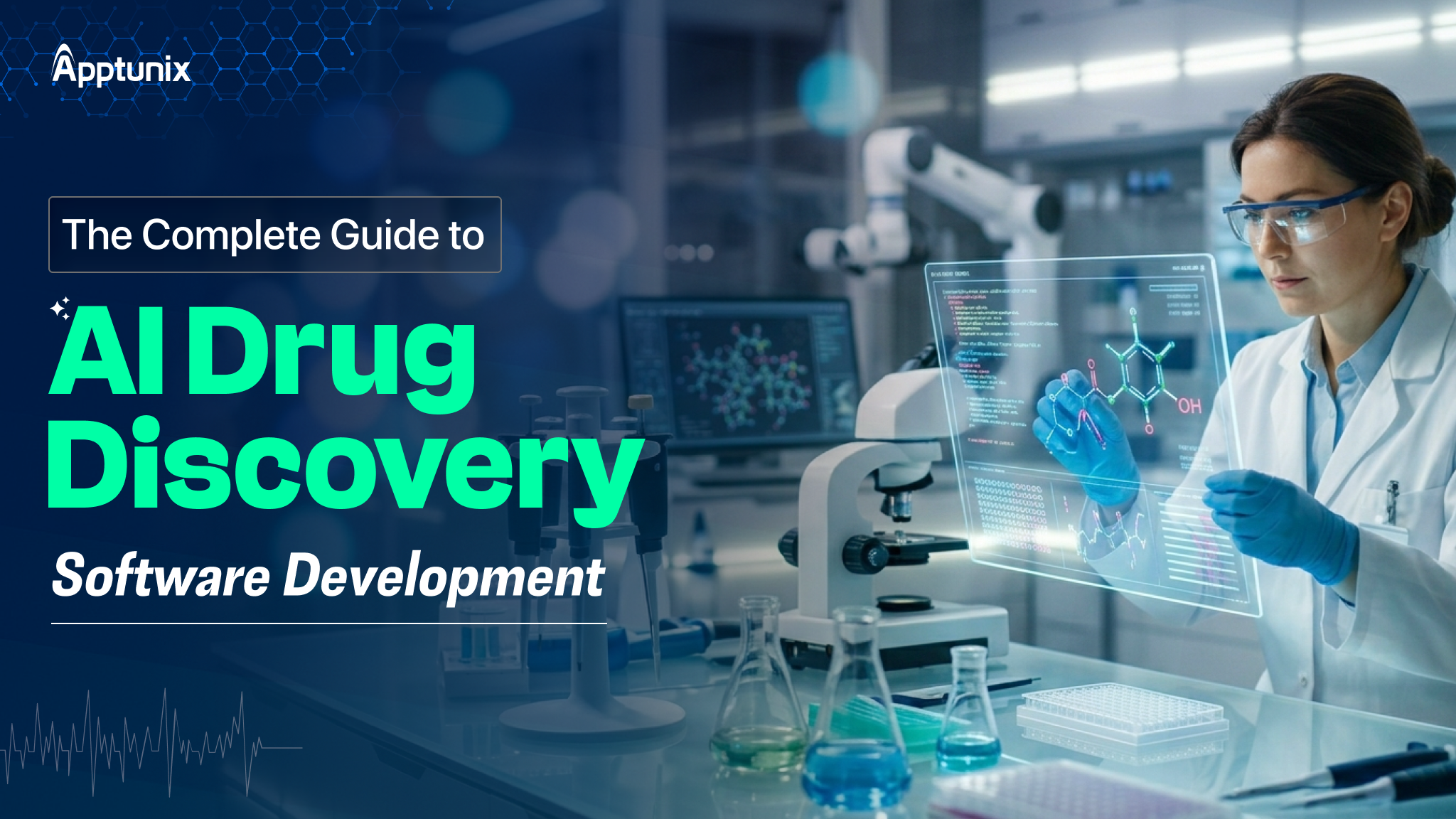 AI Drug Discovery Software Development: Cost, Process, and Features in 2026